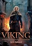 Viking: A Viking Historical Fiction Adventure (Viking Ventures Book 1)