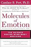 Molecules Of Emotion: The Science Behind Mind-Body Medicine