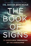 The Book of Signs: 31 Undeniable Prophecies of the Apocalypse