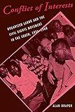 Conflict of Interests: Organized Labor and the Civil Rights Movement in the South, 1954–1968 (Cornell Studies in Industrial and Labor Relations)