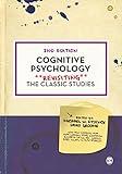 Cognitive Psychology: Revisiting the Classic Studies