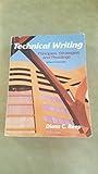 Technical Writing: Principles, Strategies, and Readings