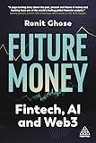 Future Money: Fintech, AI and Web3