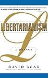 Libertarianism: A Primer