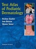 Text Atlas of Podiatric Dermatology