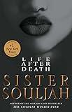 Life After Death: A Novel (The Coldest Winter Ever Book 2)