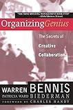 Organizing Genius: The Secrets of Creative Collaboration
