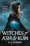 Witches of Ash and Ruin