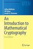 An Introduction to Mathematical Cryptography (Undergraduate Texts in Mathematics)