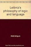 Leibniz's philosophy of logic and language