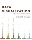 Data Visualization: A Practical Introduction