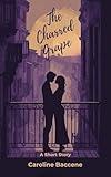The Charred Grape: A Short Story (Short & Sweet)