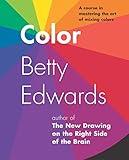 Color: A Course in Mastering the Art of Mixing Colors