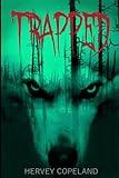 Trapped: A gripping edge of your seat suspense thriller