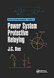 Power System Protective Relaying (Power Systems Handbook)