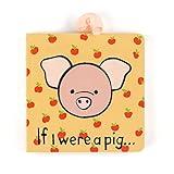 Jellycat If I were a Pig: A Touch and Feel Board Book Children's Book - Baby Gift