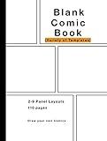 Blank Comic Book: Variety of Templates, 2-9 panel layouts, draw your own Comics