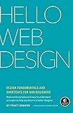 Hello Web Design: Design Fundamentals and Shortcuts for Non-Designers