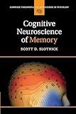 Cognitive Neuroscience of Memory (Cambridge Fundamentals of Neuroscience in Psychology)