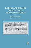Robert Armin and Shakespeare's Performed Songs