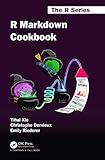 R Markdown Cookbook (Chapman & Hall/CRC The R Series)