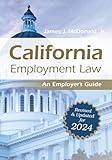 California Employment Law: An Employer's Guide: Revised and Updated for 2024 (2024)