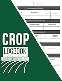 Agricultural Crop Logbook: Farmers Record Keeping Book, Field Management, Agricultural Pesticides Application Tracking, Monitor Progress, Harvest Records and Sales