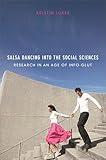 Salsa Dancing into the Social Sciences: Research in an Age of Info-glut