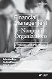 Financial Management for Nonprofit Organizations: Policies and Practices