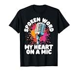 Spoken Word: My Heart on a Mic Poetry Slam T-Shirt
