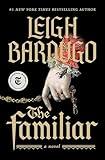 The Familiar: A Novel