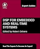 DSP for Embedded and Real-Time Systems