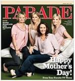 Parade Magazine, May 8, 2011, Happy Mother's Day! From Your Favorite TV Moms (Plus: Sunday Brunch with Lidia Bastianich)