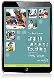The Practice of English Language Teaching