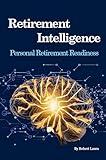 Retirement Intelligence: Personal Retirement Readiness