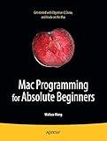 Mac Programming for Absolute Beginners