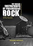 The Musical Instruments of Progressive Rock