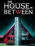 The House In Between