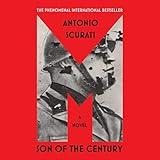 M: Son of the Century: A Novel