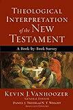 Theological Interpretation of the New Testament: A Book-by-Book Survey