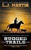 Rugged Trails: A YA Coming-of-Age Western Series (Two Thousand Grueling Miles Book 2)