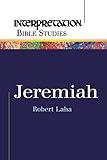 Jeremiah (Interpretation Bible Studies)