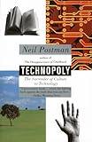 Technopoly: The Surrender of Culture to Technology