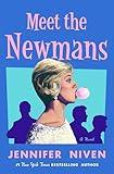 Meet the Newmans: A Novel