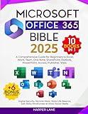 Microsoft Office 365 Bible 10 Books in 1: A Comprehensive Guide for Beginners to Excel, Word, Team, One Note, SharePoint, Outlook, PowerPoint, Access, Publisher, Visio. + n. 6 Bonus included