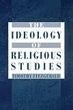 The Ideology of Religious Studies