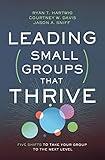 Leading Small Groups That Thrive: Five Shifts to Take Your Group to the Next Level