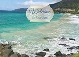 Welcome be our guest: The guest books for visitors , Sign in book for guests , memorial guest book , coastal guest book edition , summer guests , ... home, comments book, guest favorite moment
