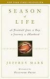 Season of Life: A Football Star, a Boy, a Journey to Manhood