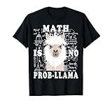 teacher math tee Math is no prob-llama Back to school gift T-Shirt